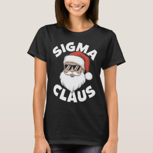 T-shirt Sigma Claus Cool Père Noël Funny Christmas Rizzle