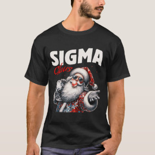 T-shirt Sigma Claus Cool Père Noël Funny Noël Noël Noël Mè