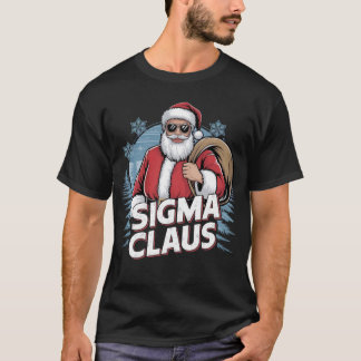T-shirt Sigma Claus Cool Santa Claus Famille de Noël