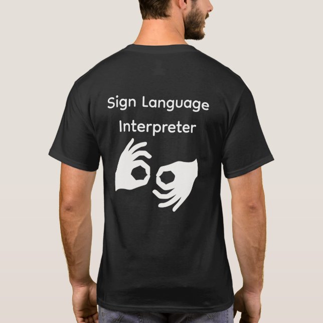 T-shirt Sign Language Interpreter Shirt (Dos)