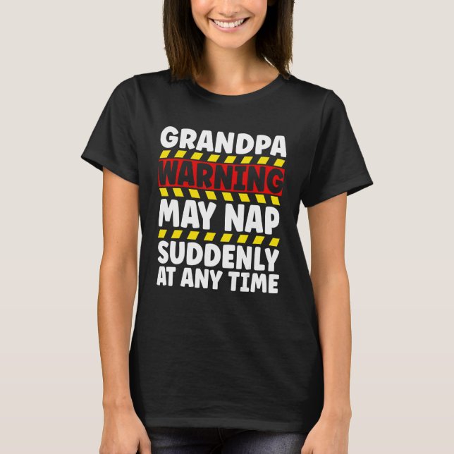 T-shirt Signal D'Avertissement Du Grand-Père Peux Tomber S (Devant)