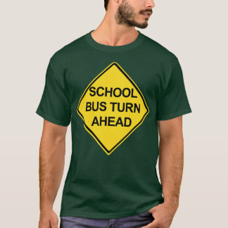 T-shirt Signal d'avertissement du virage du bus scolaire
