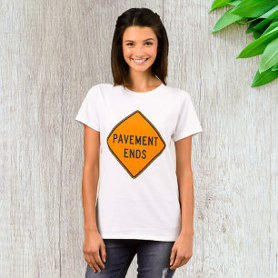 T-shirt Signal routier de fin de chaussée Avertissement de