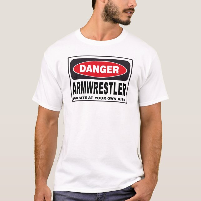 T-shirt Signe de danger d'Armwrestler (Devant)