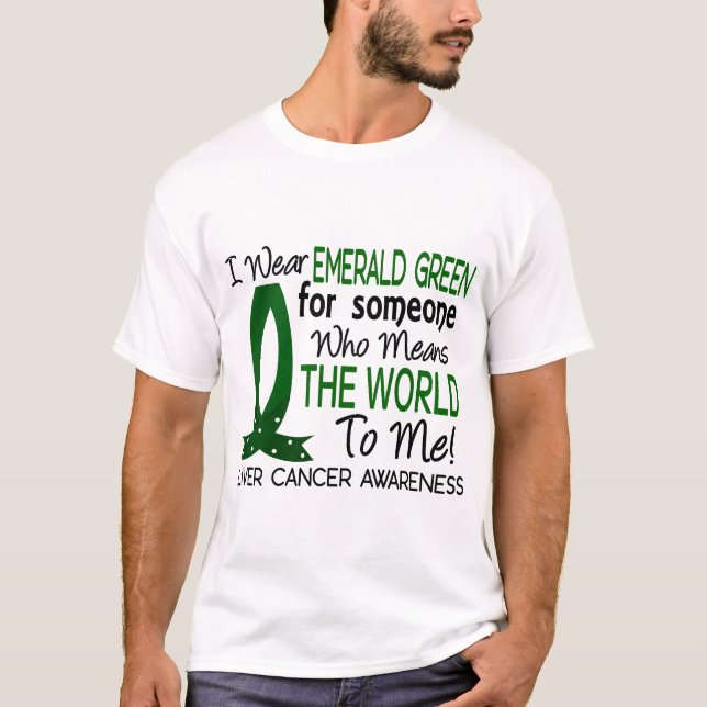 T-shirt Signifie le monde à moi Cancer de foie (Devant)