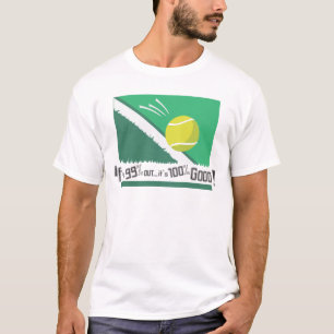 T-shirt S'il est 99% il est 100% bon ! Règles de tennis