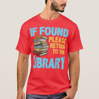 T-shirt S'Il Est Trouvé, Retournez À La Librairie Bookread