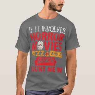 T-shirt S'il implique des films d'horreur PIZZA et un cana