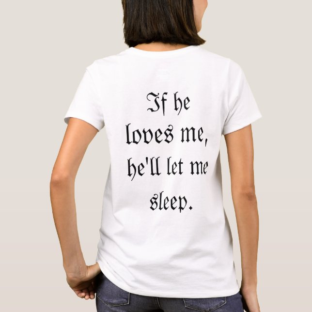 T-shirt S'il m'aime, il me laisse dormir (Dos)