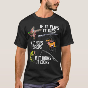 T-shirt S'il mouche meurt, le houblon déverse des crochets
