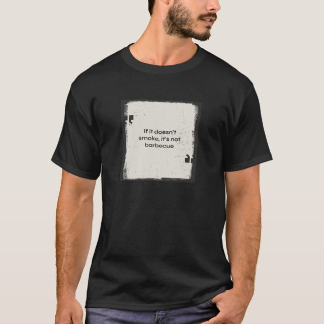 T-shirt S'il ne fume pas, ce n'est pas Barbeque Hommes (Devant)