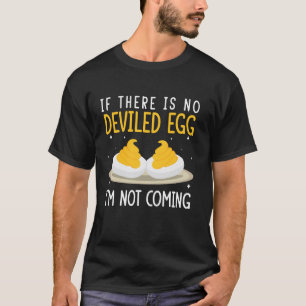 T-shirt S'il n'y a pas d'œuf mimosa je ne viens pas