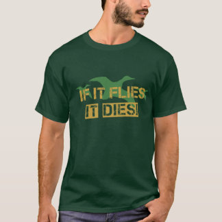 T-shirt S'il vole il meurt !