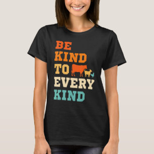 T-shirt S'Il Vous Plaît Être Gentil À Chaque Type De Végét