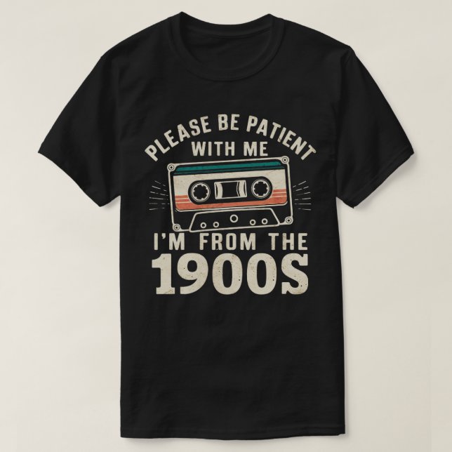 T-shirt S'Il Vous Plaît Être Patient Avec Moi Im Des Année (Design devant)