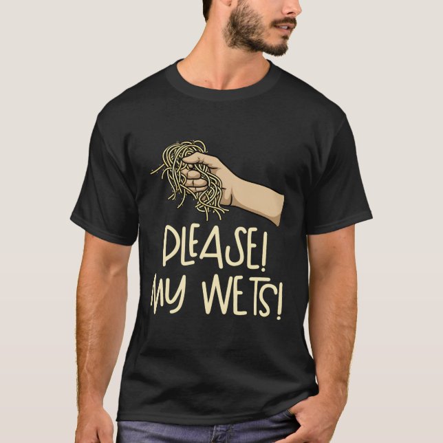 T-shirt S'Il Vous Plaît, Mes Humides Poussent Mes Humides (Devant)