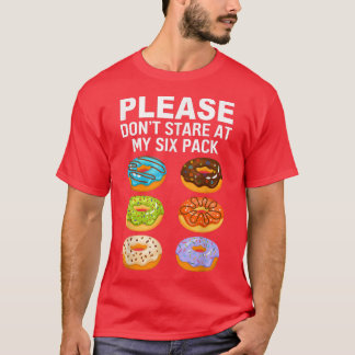T-shirt S'il vous plaît ne pas regarder les beignets Grapi