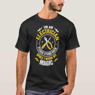 T-shirt S'Il Vous Plaît Rester Électricien