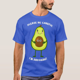 T-shirt S'il vous plaît, soyez prudent dans la grossesse