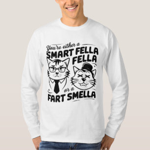 T-shirt Silencieux Sweatshirt Chat Smart Fella ou Fart Sme