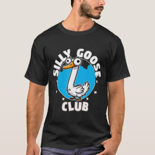 T-shirt Silly Goose Club