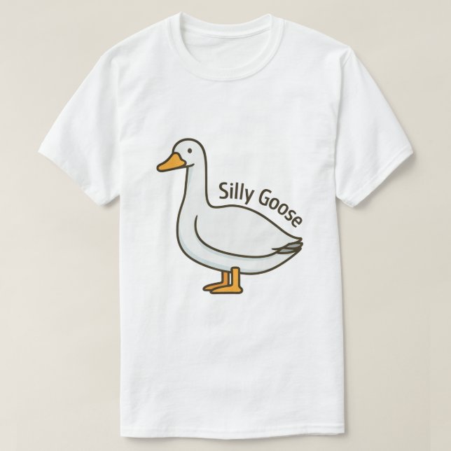 T-shirt Silly Goose Funny Cartoon Goose (Design devant)