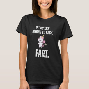 T-shirt S'ils parlent derrière ton dos, pet amusant sarcas