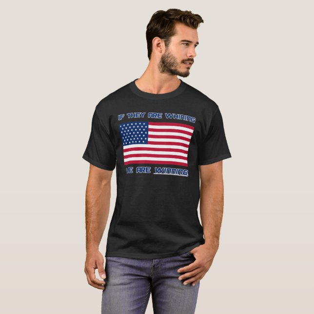 T-Shirt - S'ils pleurent, nous gagnons ! (Devant entier)