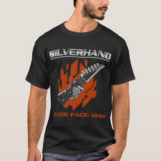 T-shirt Silverhand Never Fade Away friend retro