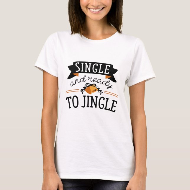 T-shirt Simple Et Prêt À Jingler (Devant)