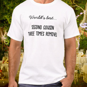 T-shirt Simple Funny World le meilleur lointain Relative C