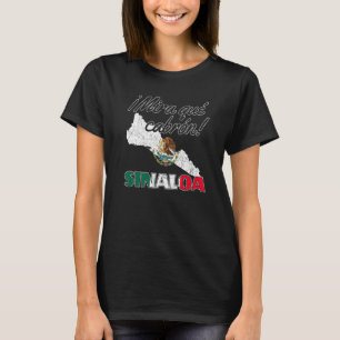 T-shirt Sinaloa Culiacán Sinaloense Mexique Mira Que Cabro