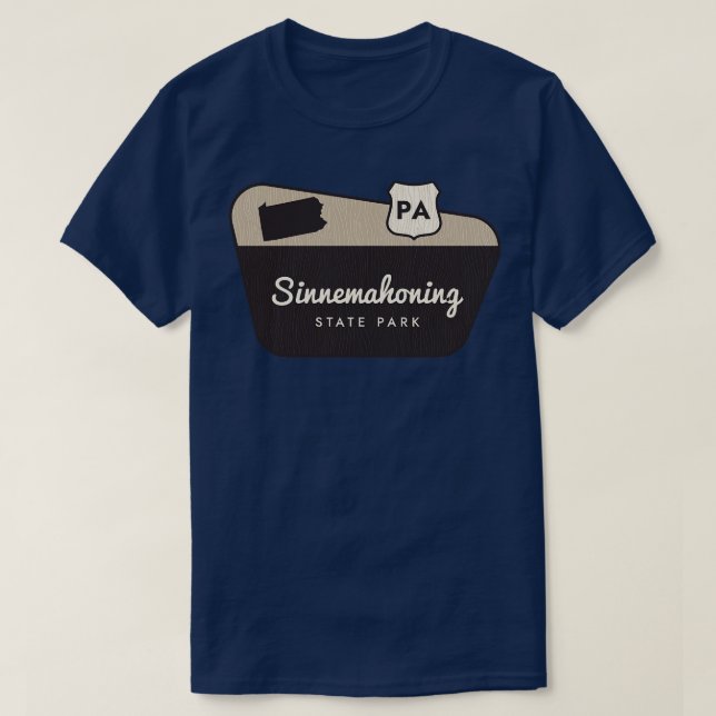 T-shirt Sinnemahoning State Park Affiche de bienvenue Penn (Design devant)