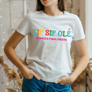 T-shirt Sip Sip Ole Demoiselle d'Honneur Dernière Fiesta