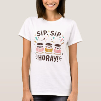T-SHIRT SIP SIP SIP HORAY