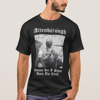 T-shirt Sir David Nbsp Attenborough Les Humains Sont Une P