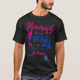 T-shirt Sirène ou Pirate Cant Attendre de connaître la rév