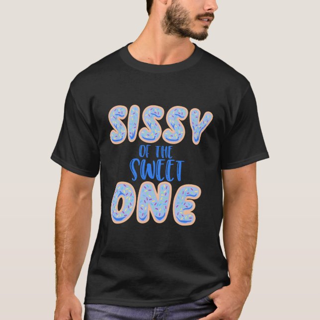 T-shirt Sissy Sweet One First 1St Family (Devant)