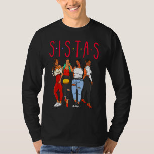 T-shirt Sistas Black Girl Magie Amusant Mélanine Femmes Pe