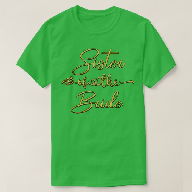 T-shirt Sister Of The Bride Bridal Wedding Shower Ideas  (Design devant)