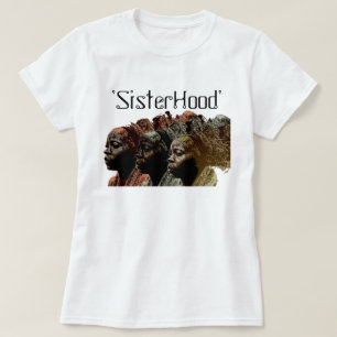 T-shirt 'Sisterhood'