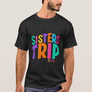 T-shirt Sisters Trip 2023 Retro Summer Vacation Soeur Bro