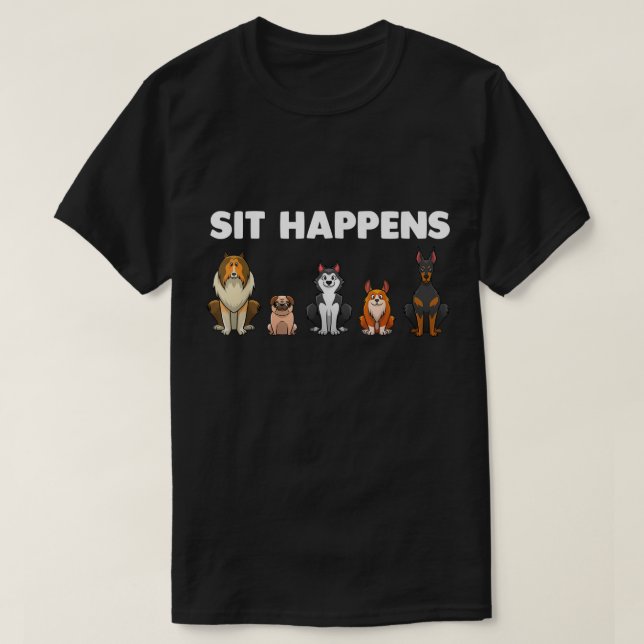 T-shirt Sit Happens Funny Dog Lovers Cartoon Puppies (Design devant)