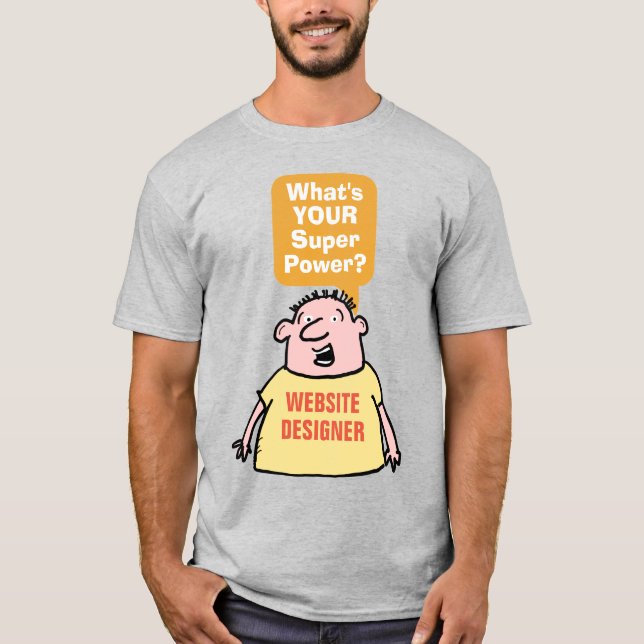 T-shirt Site Designer Super Power. (Devant)