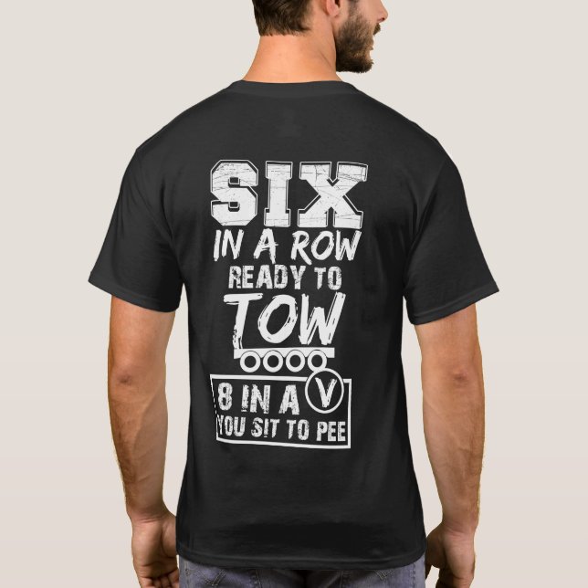 T-shirt Six Dans Une Ligne Prêt À Enremorquer Un Camion (Dos)