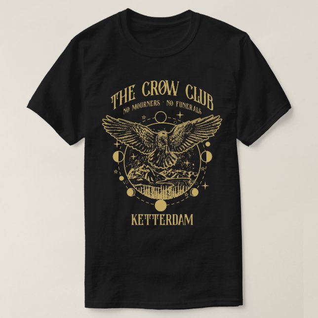 T-shirt Six of Crows Ketterdam Crow Club 17 (Design devant)
