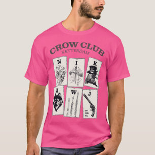 T-shirt Six of Crows Ketterdam Crow Club 20