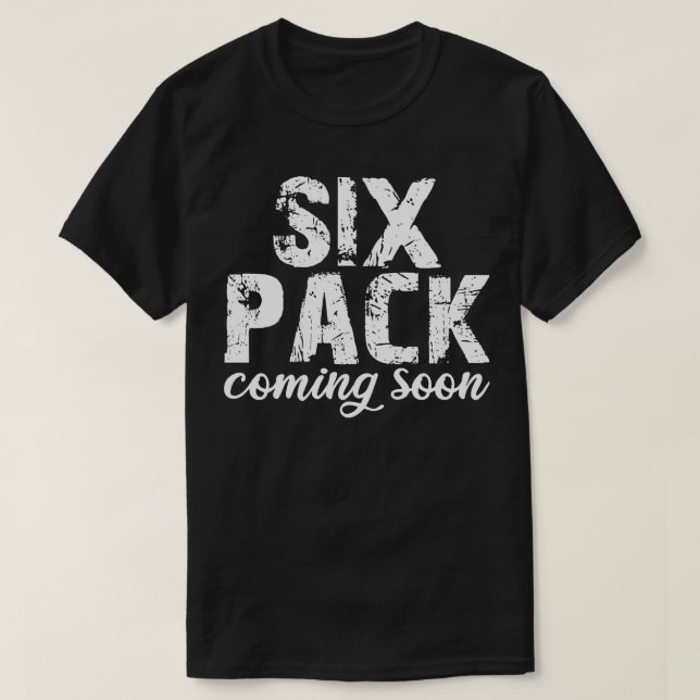 T-shirt six pack bientôt (Design devant)