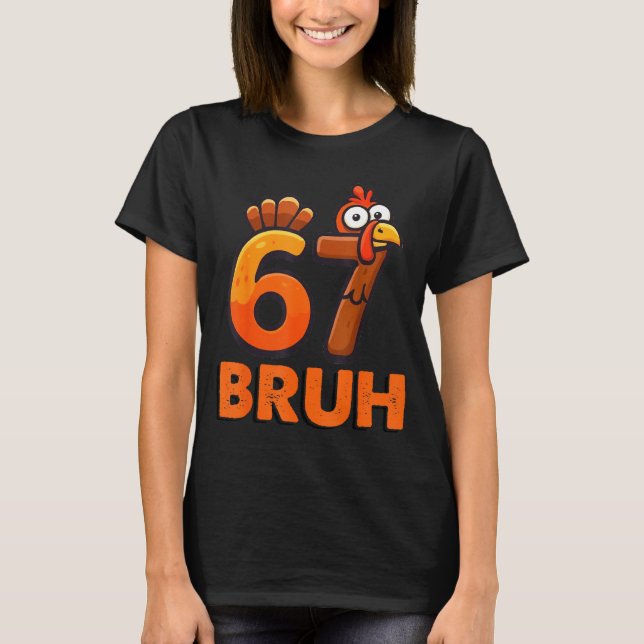 T-shirt Six Seven 67 Thanksgiving Meme Funny Thankful Turk (Devant)