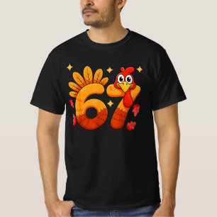 T-shirt Six Seven Action de grâce 67  pour Dinde  Drôle "6